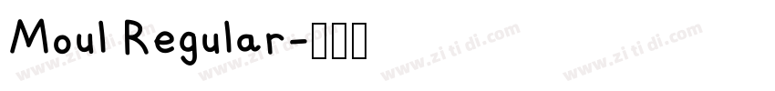 Moul Regular字体转换